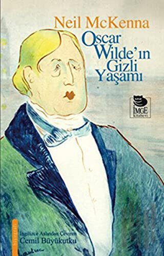 Oscar Wilde'in Gizli Yaşamı | Kitap Ambarı