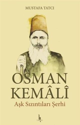 Osman Kemali Aşk Sızıntıları Şerhi | Kitap Ambarı