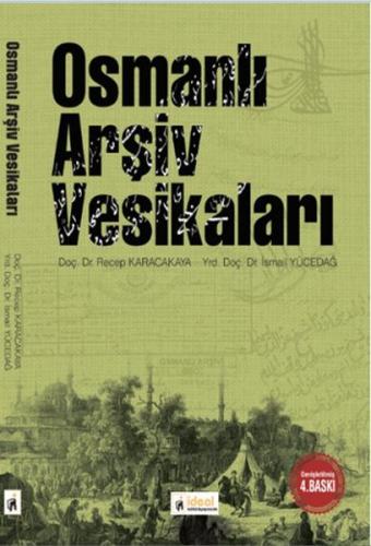 Osmanlı Arşiv Vesikaları | Kitap Ambarı