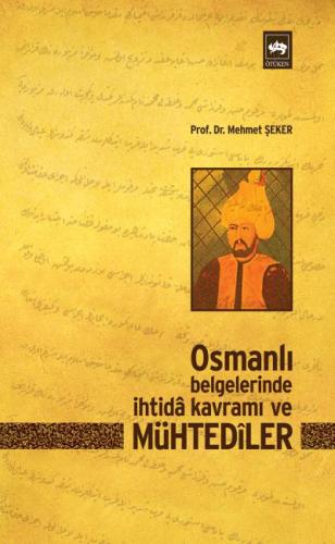 Osmanlı Belgelerinde İhtida Kavramı ve Mühtediler | Kitap Ambarı