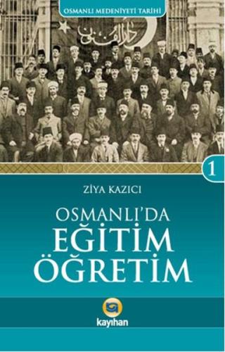 Osmanlı'da Eğitim Öğretim | Kitap Ambarı