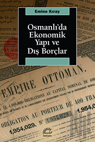 Osmanlı’da Ekonomik Yapı ve Dış Borçlar | Kitap Ambarı