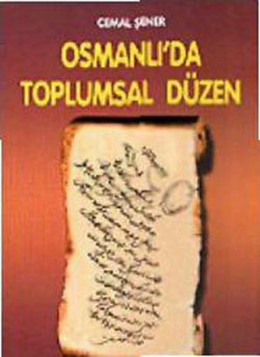 Osmanlı’da Toplumsal Düzen | Kitap Ambarı