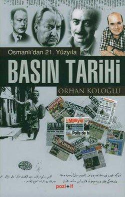 Osmanlı’dan 21. Yüzyıla Basın Tarihi | Kitap Ambarı