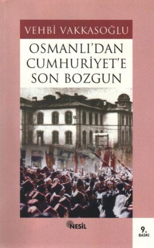 Osmanlı’dan Cumhuriyet’e Son Bozgun | Kitap Ambarı