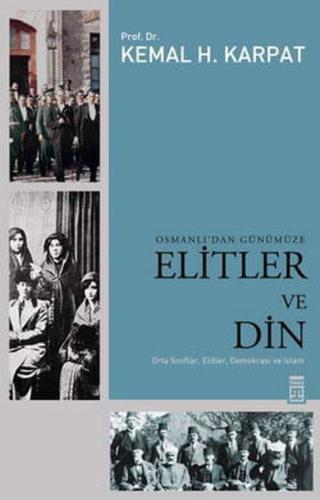 Osmanlı’dan Günümüze Elitler ve Din | Kitap Ambarı