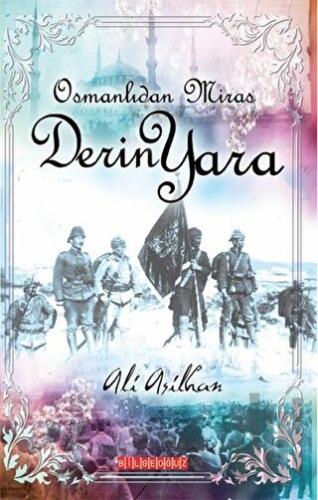 Osmanlı’dan Miras Derin Yara | Kitap Ambarı