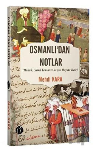 Osmanlı’dan Notlar | Kitap Ambarı