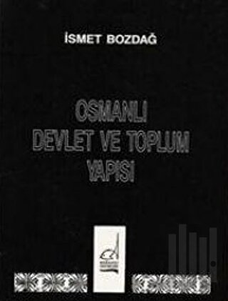 Osmanlı Devlet ve Toplum Yapısı | Kitap Ambarı