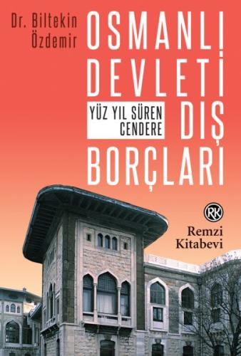 Osmanlı Devleti Dış Borçları | Kitap Ambarı