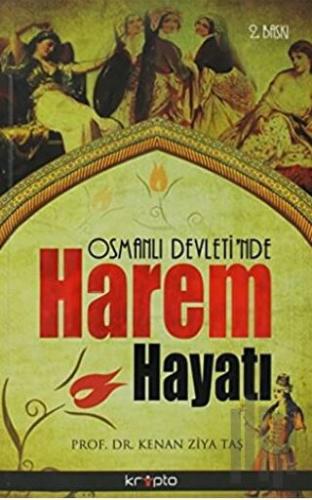 Osmanlı Devleti’nde Harem Hayatı | Kitap Ambarı