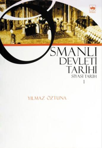 Osmanlı Devleti Tarihi 1 | Kitap Ambarı