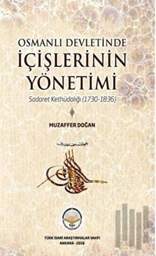 Osmanlı Devletinde İçişlerinin Yönetimi | Kitap Ambarı