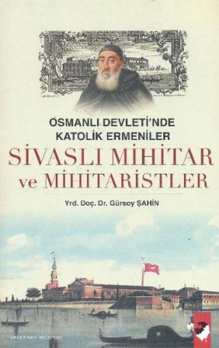 Sivaslı Mihitar ve Mihitaristler | Kitap Ambarı