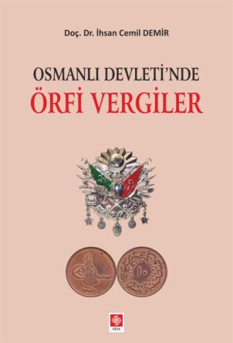 Osmanlı Devleti'nde Örfi Vergiler | Kitap Ambarı