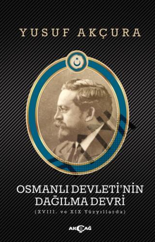 Osmanlı Devleti’nin Dağılma Devri | Kitap Ambarı