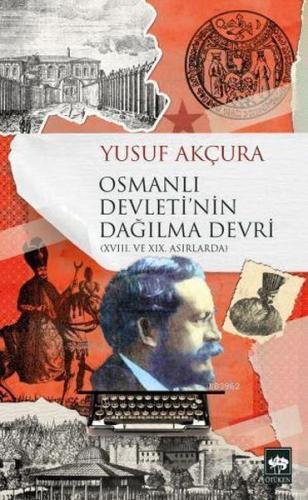 Osmanlı Devleti'nin Dağılma Devri | Kitap Ambarı