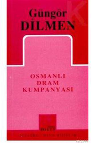 Osmanlı Dram Kumpanyası | Kitap Ambarı