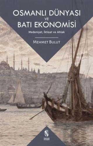 Osmanlı Dünyası ve Batı Ekonomisi | Kitap Ambarı