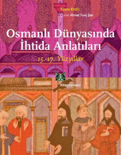 Osmanlı Dünyasında İhtida Anlatıları | Kitap Ambarı