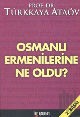 Osmanlı Ermenilerine Ne Oldu? | Kitap Ambarı