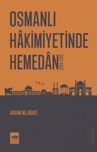 Osmanlı Hakimiyetinde Hemedan | Kitap Ambarı