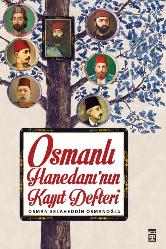 Osmanlı Hanedanı'nın Kayıt Defteri | Kitap Ambarı