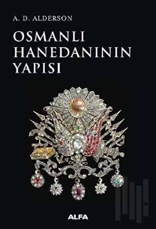 Osmanlı Hanedanının Yapısı | Kitap Ambarı