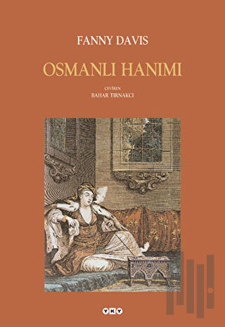 Osmanlı Hanımı | Kitap Ambarı