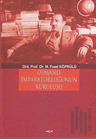 Osmanlı İmparatorluğu’nun Kuruluşu | Kitap Ambarı