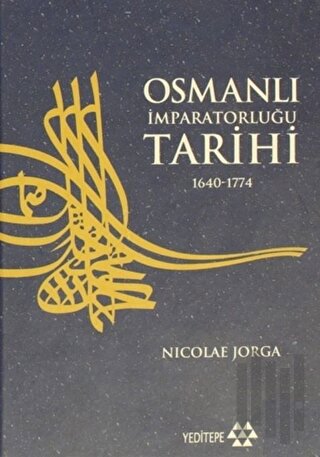 Osmanlı İmparatorluğu Tarihi 1640 - 1774 4. Cilt (Ciltli) | Kitap Amba