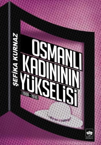 Osmanlı Kadının Yükselişi | Kitap Ambarı