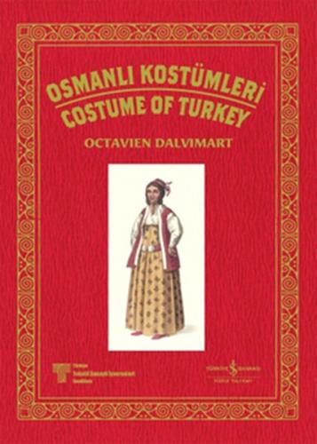 Osmanlı Kostümleri - Costume Of Turkey (Ciltli) | Kitap Ambarı