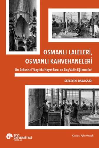 Osmanlı Laleleri, Osmanlı Kahvehaneleri | Kitap Ambarı