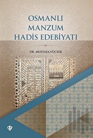 Osmanlı Manzum Hadis Edebiyatı | Kitap Ambarı