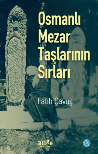 Osmanlı Mezar Taşlarının Sırları | Kitap Ambarı