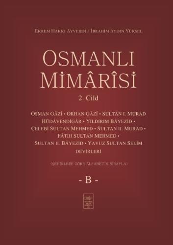 Osmanlı Mimarisi 2. Cilt - B (Ciltli) | Kitap Ambarı