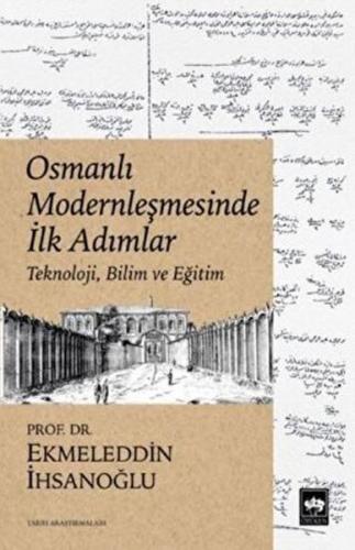 Osmanlı Modernleşmesinde İlk Adımlar | Kitap Ambarı