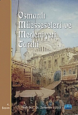 Osmanlı Müesseseleri ve Medeniyeti Tarihi | Kitap Ambarı