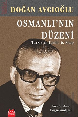 Osmanlı’nın Düzeni - Türklerin Tarihi: 6. Kitap | Kitap Ambarı