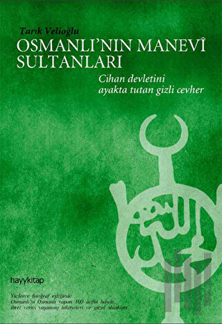 Osmanlı’nın Manevi Sultanları | Kitap Ambarı