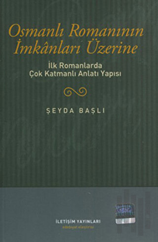 Osmanlı Romanının İmkanları Üzerine | Kitap Ambarı