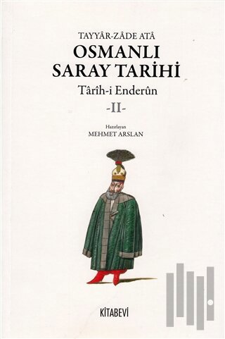 Osmanlı Saray Tarihi 2 | Kitap Ambarı