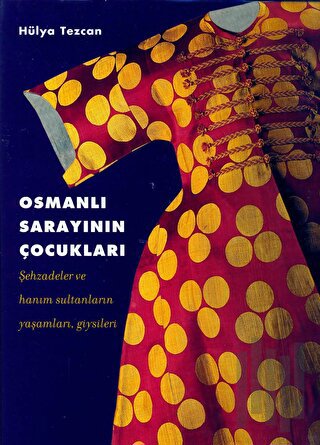 Osmanlı Sarayı'nın Çocukları | Kitap Ambarı