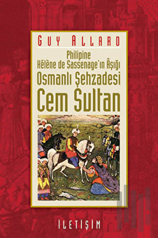 Osmanlı Şehzadesi Cem Sultan | Kitap Ambarı