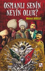 Osmanlı Senin Neyin Olur? | Kitap Ambarı