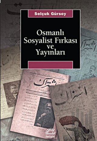 Osmanlı Sosyalist Fırkası ve Yayınları | Kitap Ambarı