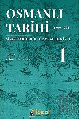 Osmanlı Tarihi 1 (1299-1774) | Kitap Ambarı