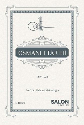 Osmanlı Tarihi (1289-1922) (Ciltli) | Kitap Ambarı