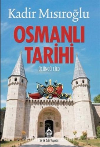 Osmanlı Tarihi 3. Cilt | Kitap Ambarı